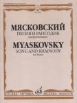 Song and Rhapsody. Op. 58. For Piano