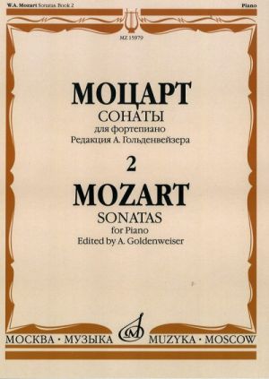 Mozart. Sonatas for Piano. Vol. 2. Ed. by A. Goldenweiser (K 311/284c, K 330/300h, K331/300i, K 332/300k, K 333/315c, K 475, K 457)