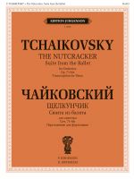 Tchaikovsky. Suite from the Ballet "The Nutcracker". Op. 71a. Transcription for piano by the author
