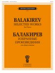 Balakirev M. Selected Works for Piano (Islamey etc)