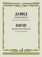 David. Selected Pieces for Violin and Piano