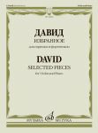 David. Selected Pieces for Violin and Pian...