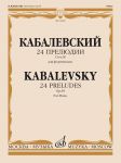 Dmitri Kabalevsky. 24 preludes for piano op. 38