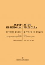 Piazzolla. Tangon rytmejä. Kappaleita viululle ja pianolle