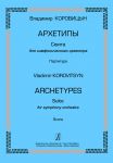 Archetypes. Suite for Symphony Orchestra. ...