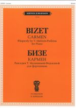 Bizet: Carmen: Rhapsody by T. Malinin-Fedkina for Piano