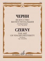 Czerny. The Art of Finger Dexterity for Piano. Volumes I-VI. Opus 740 (699)