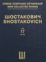 New collected works of Dmitri Shostakovich. Vol. 17. Symphony No. 2. Op. 14. Dedicated to October. Arranged for two pianos
