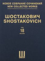 New collected works of Dmitri Shostakovich. Vol. 18. Symphony No. 3. Op. 20. Author's arrangement for voice and  piano
