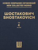 New collected works of Dmitri Shostakovich. Vol. 4. Symphony No. 4 op. 43. Full Score