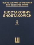 New collected works of Dmitri Shostakovich. Vol. 6. Symphony No. 6. Full Score