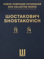 New collected works of Dmitri Shostakovich. Vol. 73-74. "The Song of the Forests". Oratorio. Op. 81. Score & piano score