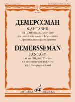 Demersseman. Fantasy on an Original Theme: for alto saxophone and piano. With flute part enclosed