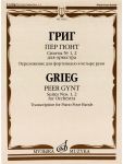 Grieg. Peer Gynt. Suites No. 1 and 2 for orchestra. Arranged for piano four hands by the author